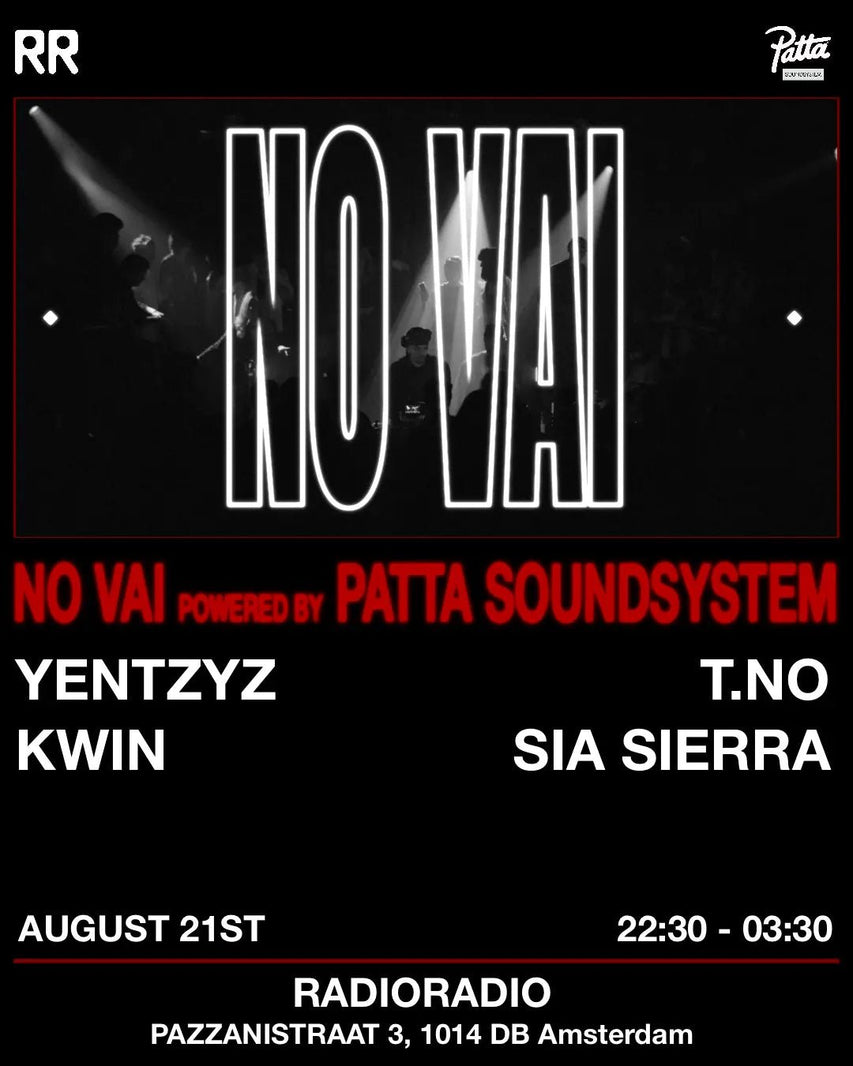 NO VAI powered by Patta Soundsystem - Patta